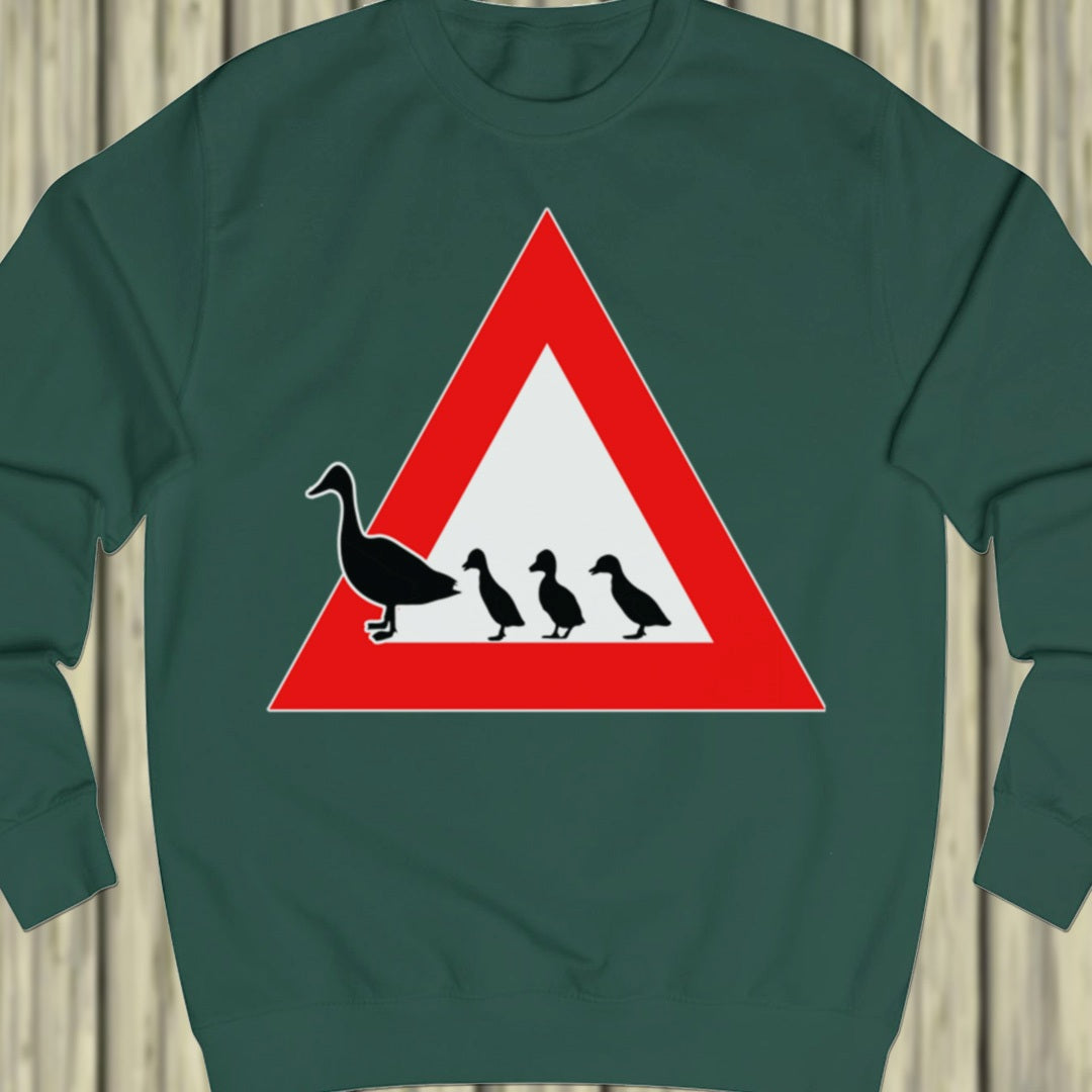 Warning sign ducks sweatshirt