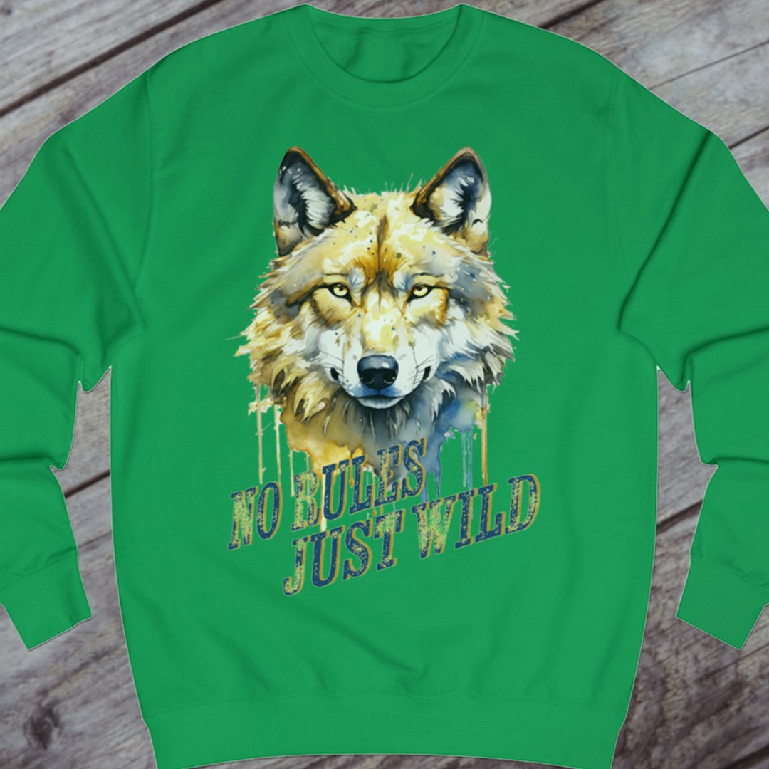 No Rules Just Wild sweatshirt