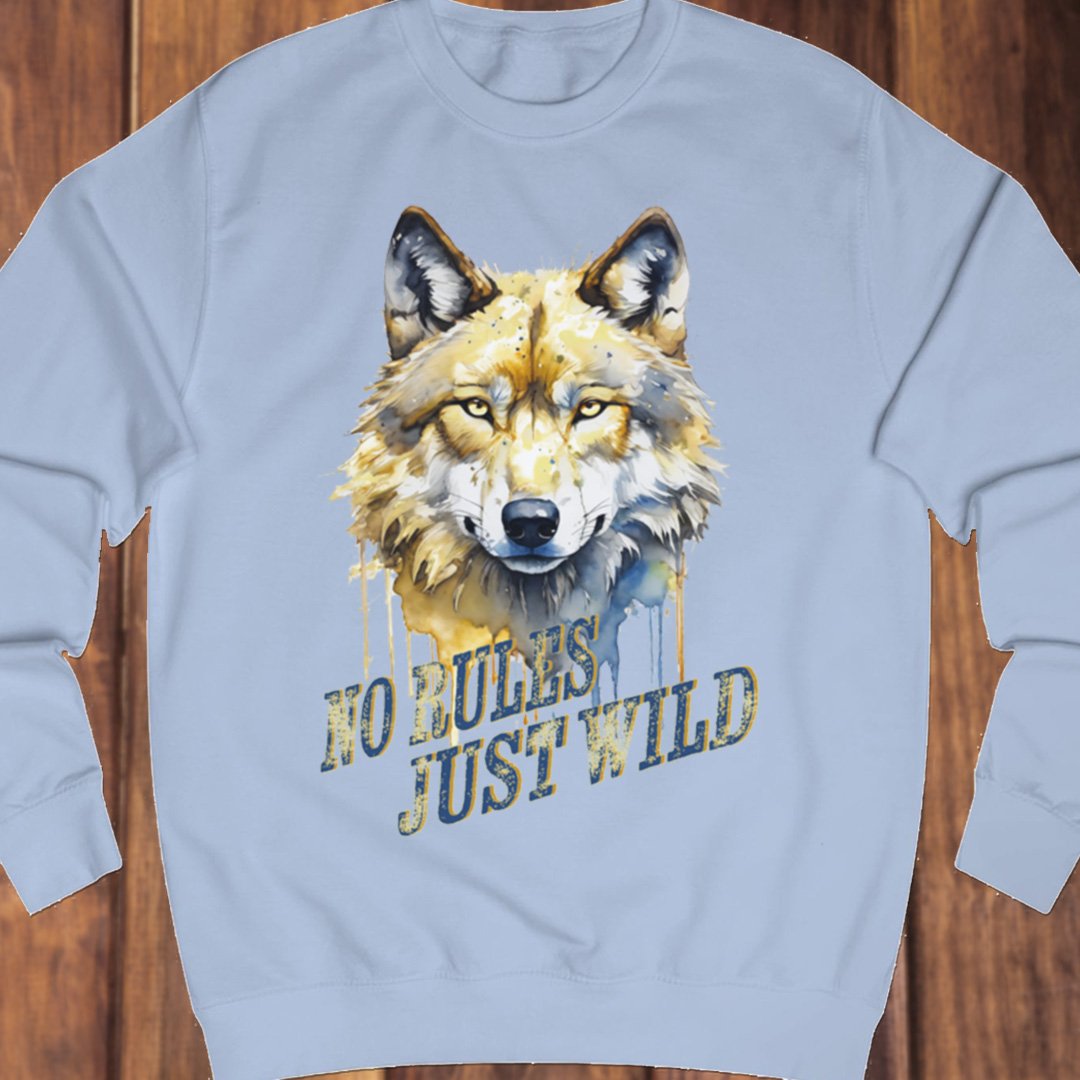 No Rules Just Wild sweatshirt