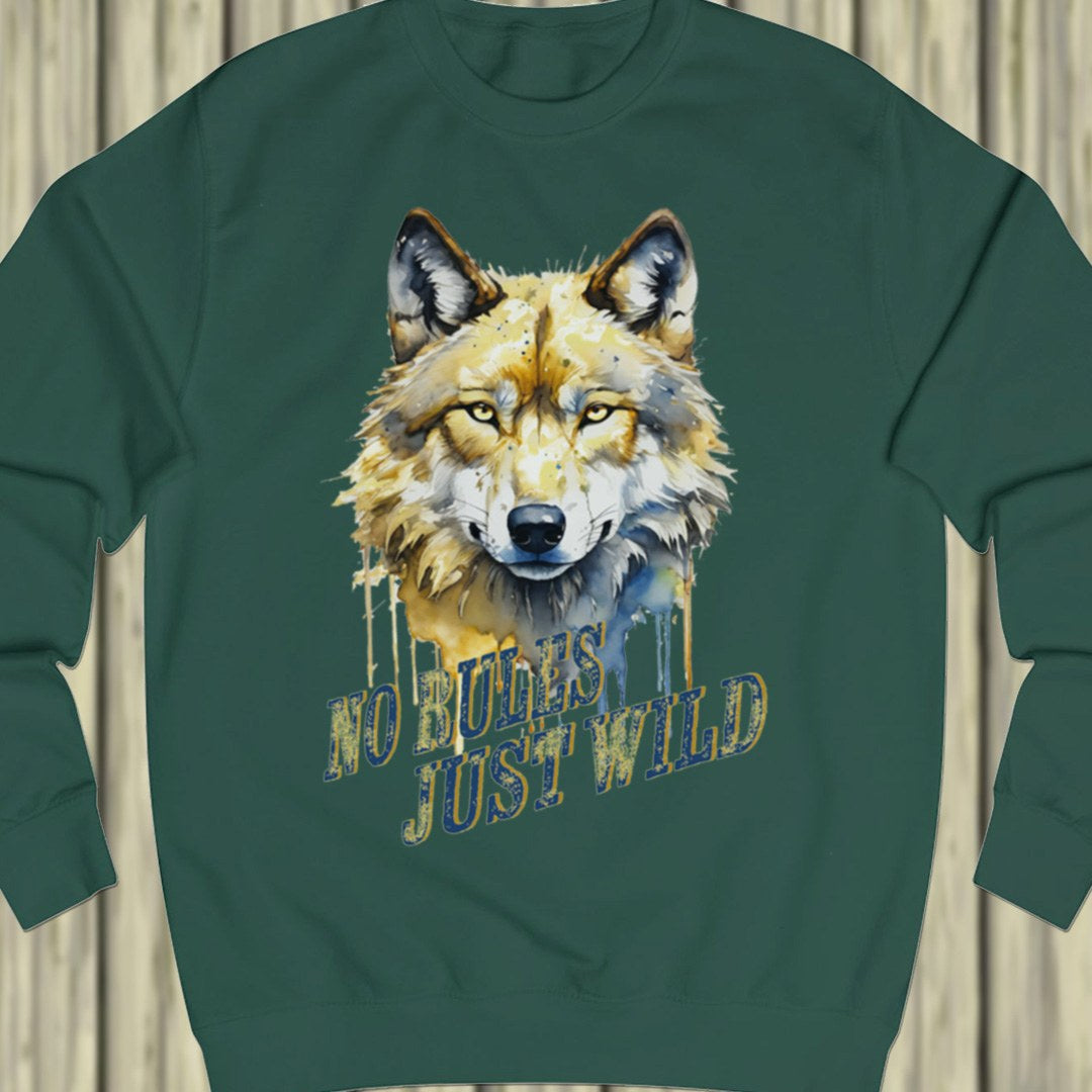No Rules Just Wild sweatshirt