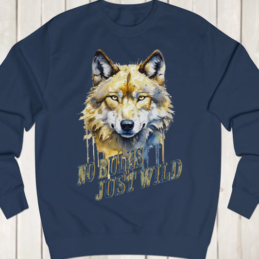 No Rules Just Wild sweatshirt