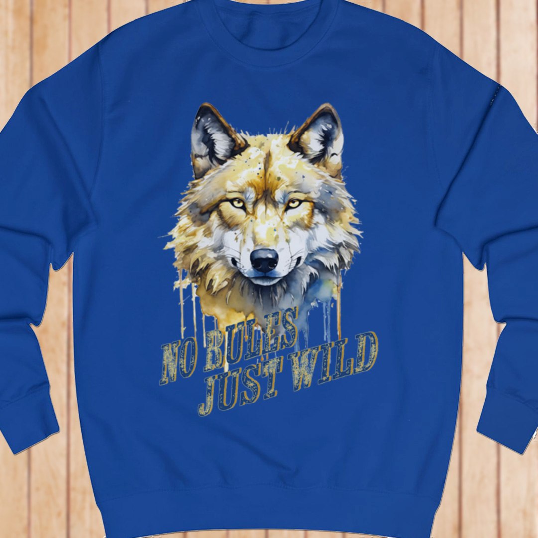 No Rules Just Wild sweatshirt