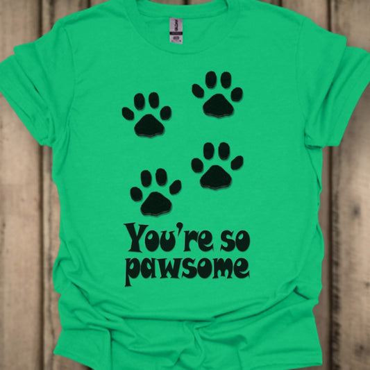You're so Pawsome T‑Shirt