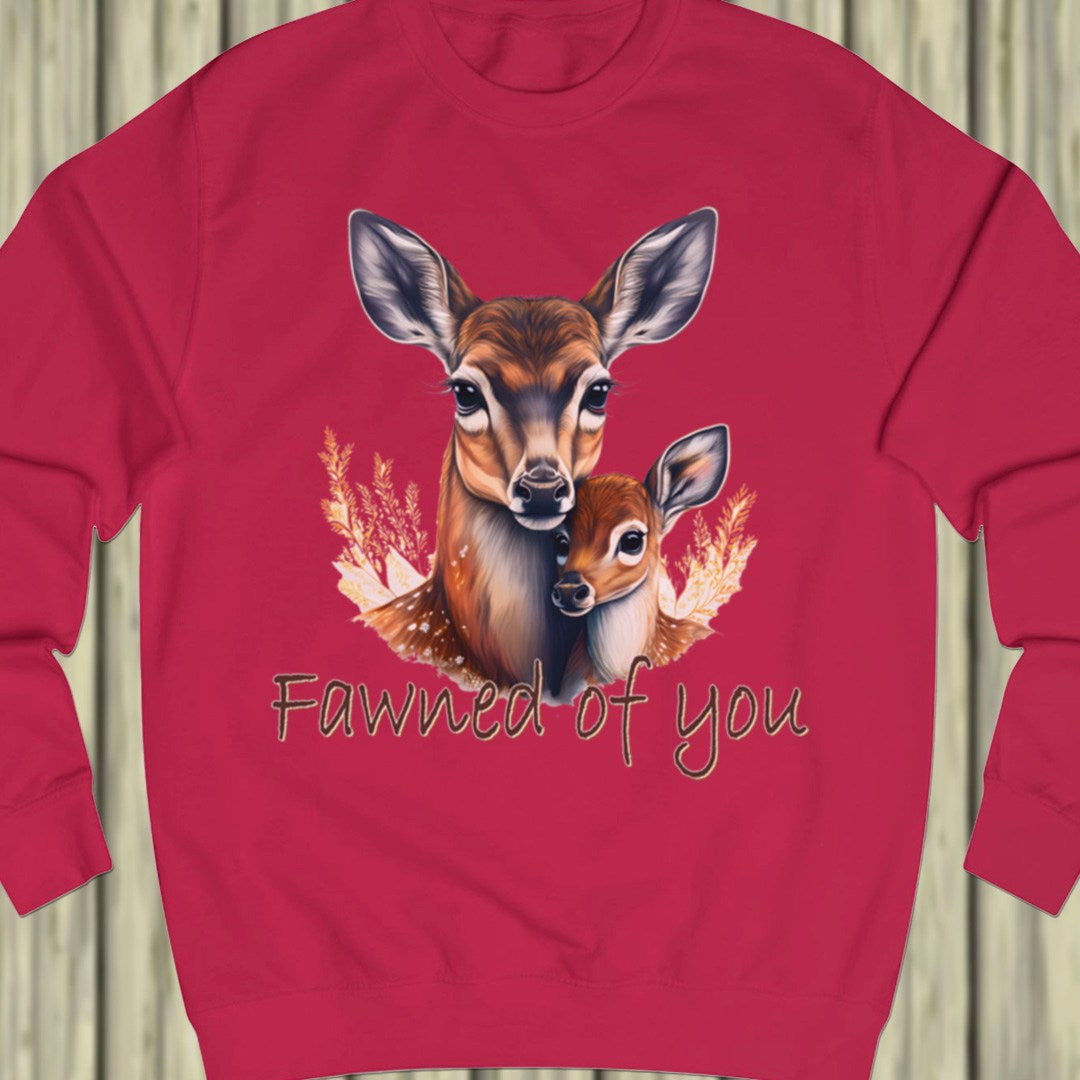 Fawned of You sweatshirt