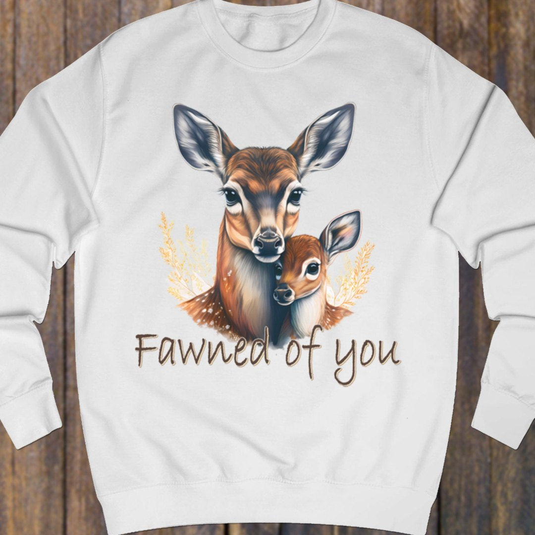 Fawned of You sweatshirt