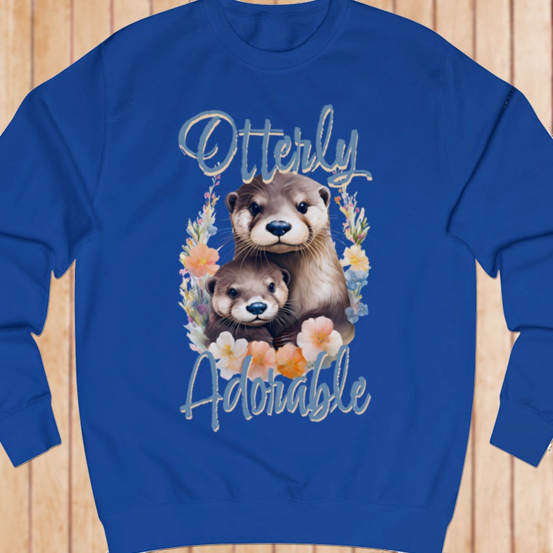Otterly Adorable sweatshirt