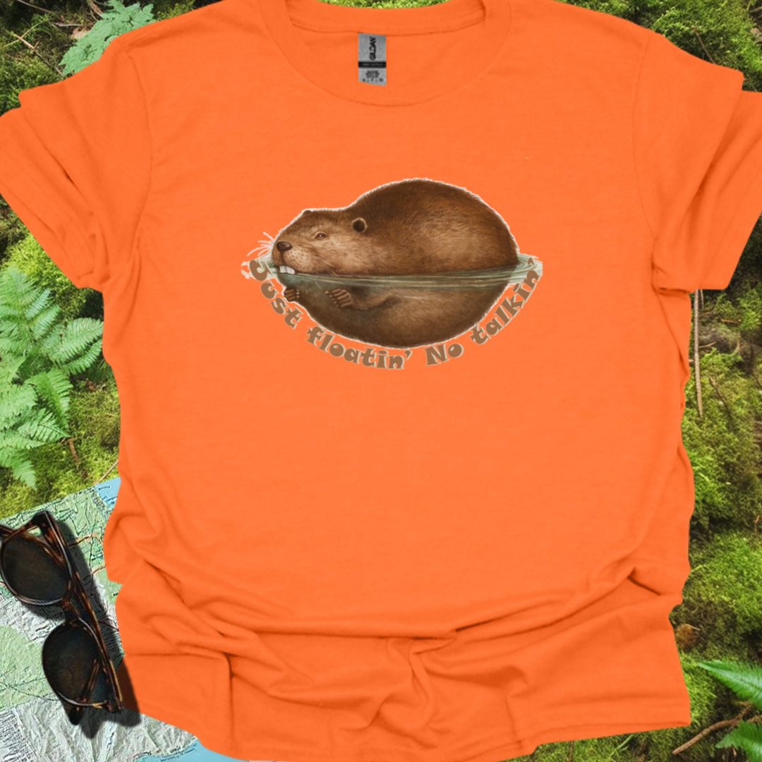 Just Floatin' No Talkin' T-shirt trendy