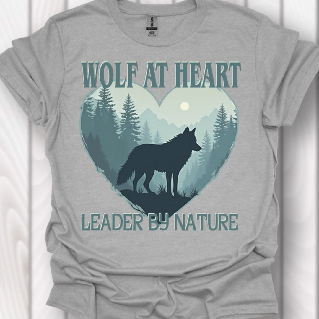Wolf at Heart Leader by Nature T-shirt intemporel