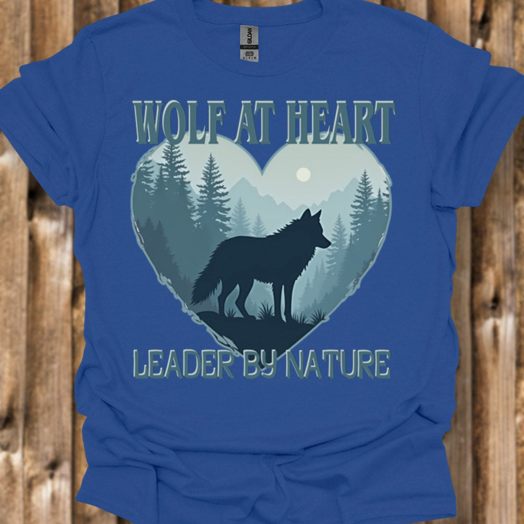 Wolf at Heart Leader by Nature T-shirt tendance