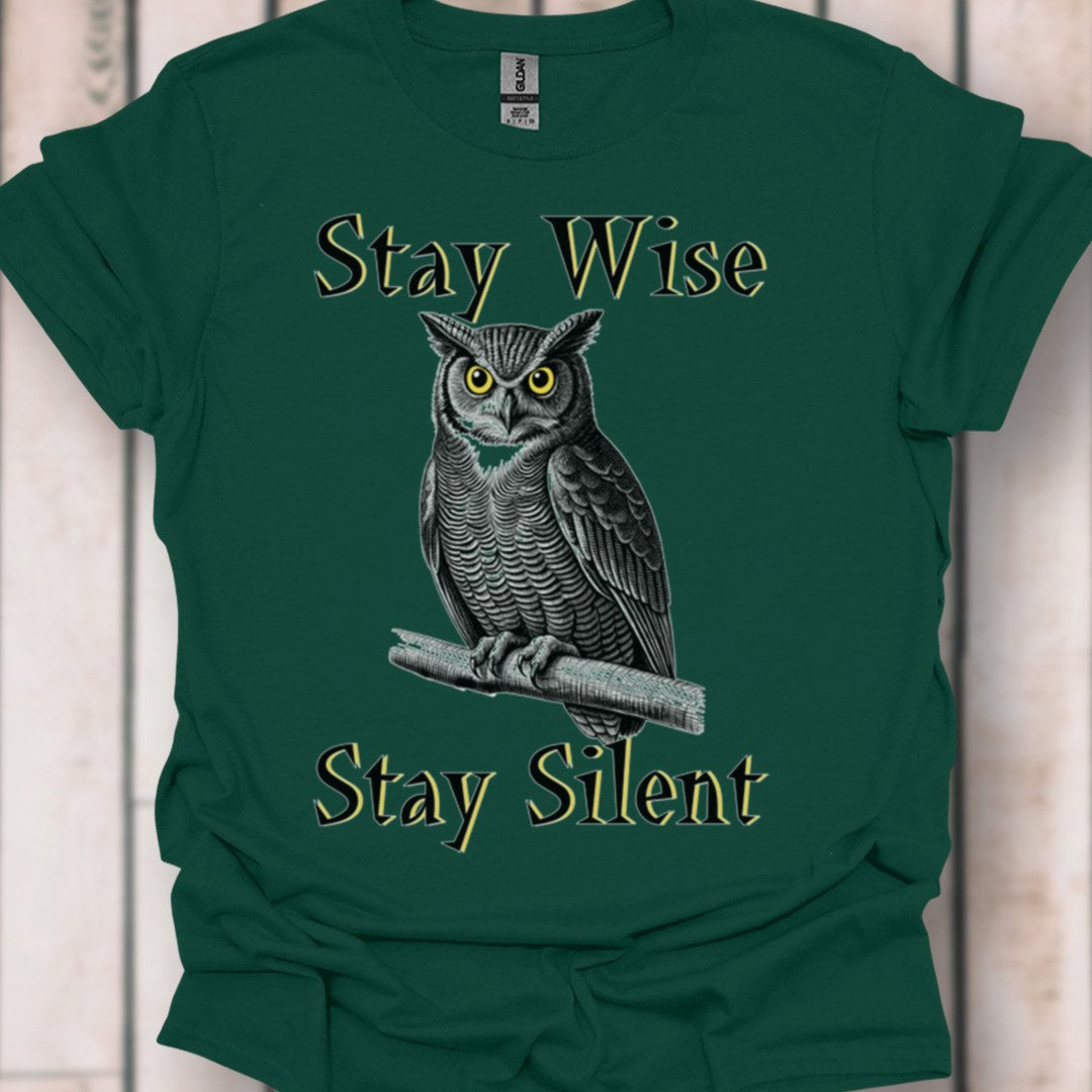 Stay Wise Stay Silent T-shirt tijdloos