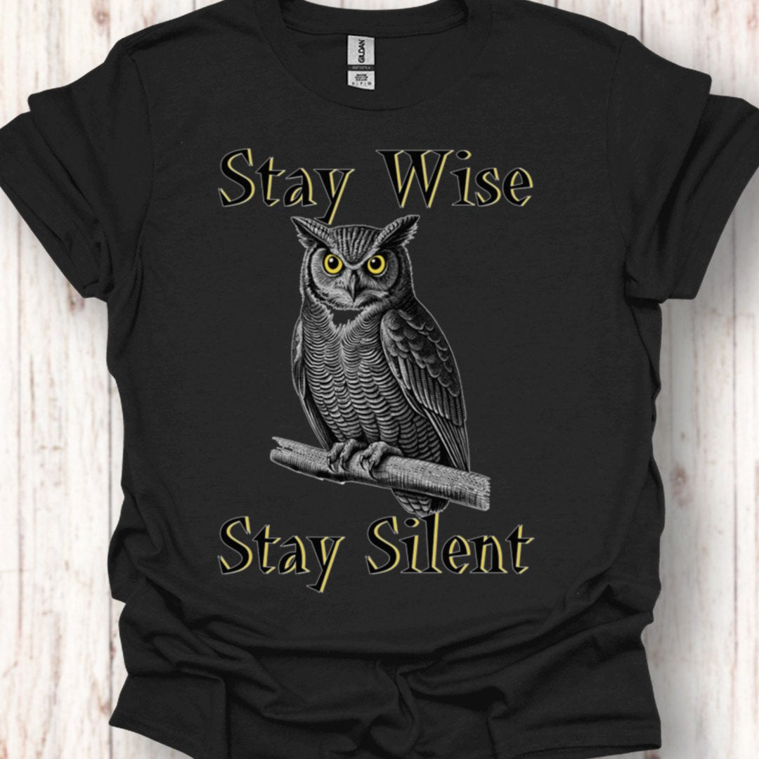 Stay Wise Stay Silent T-shirt tijdloos