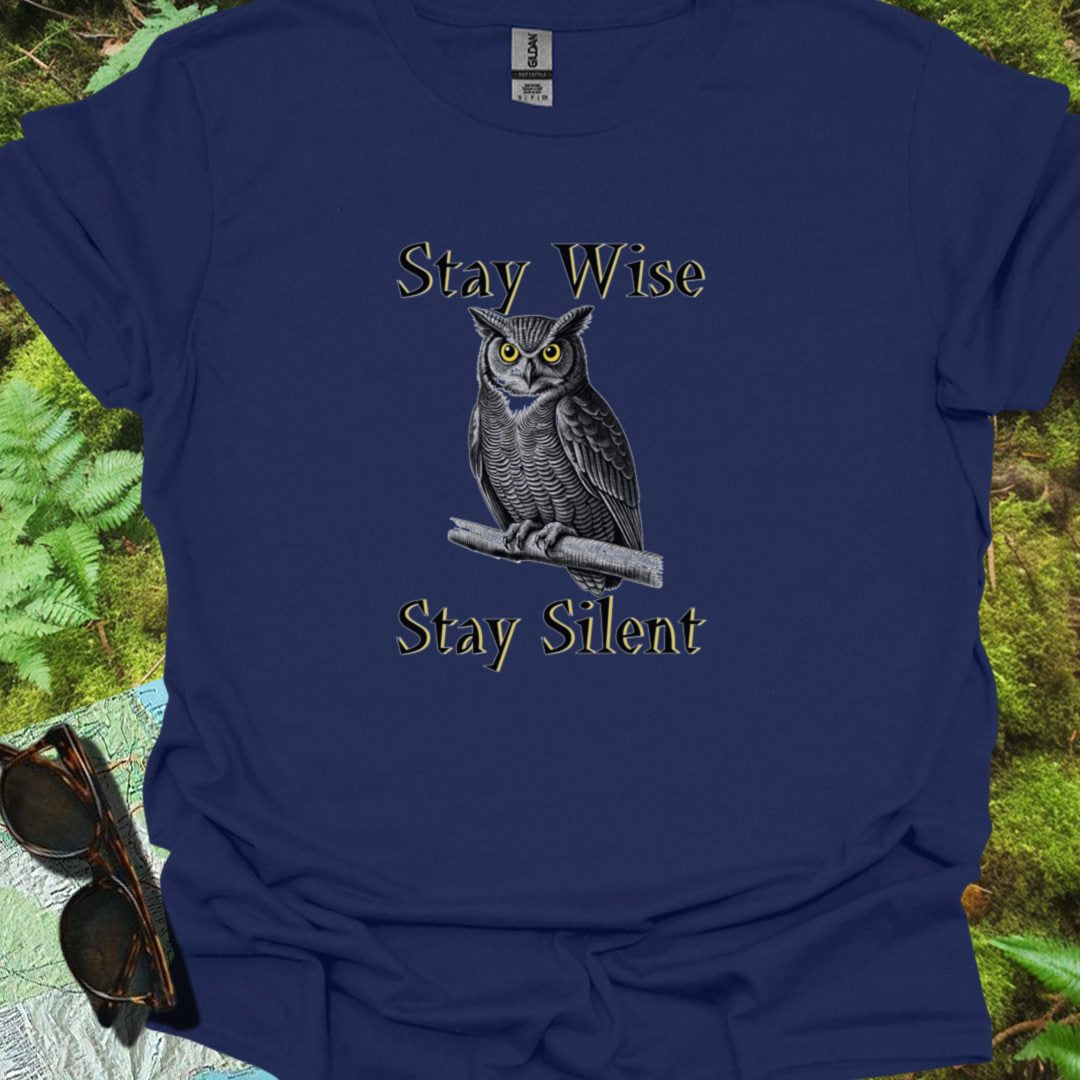 Stay Wise Stay Silent T-shirt tijdloos