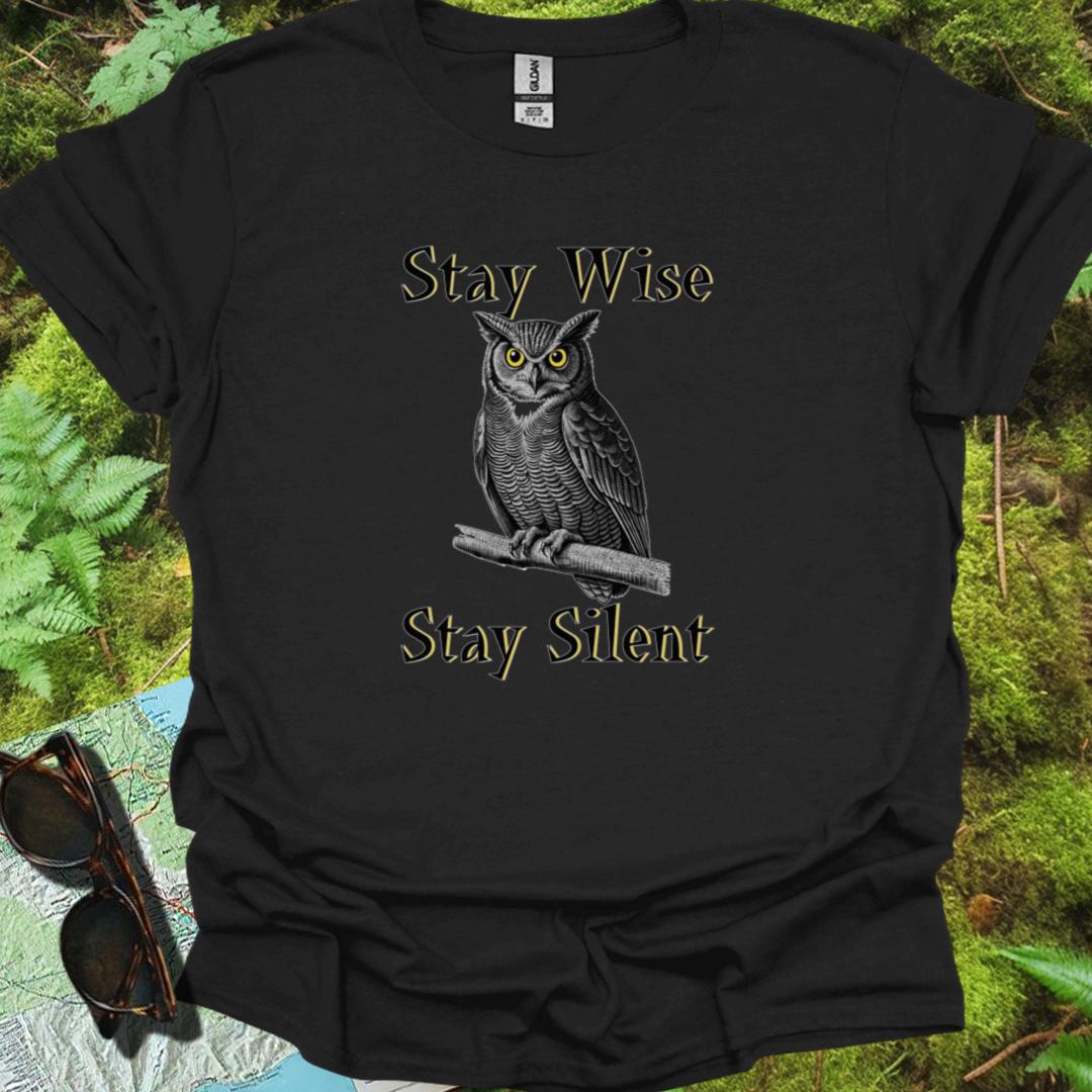 Stay Wise Stay Silent T-shirt tijdloos