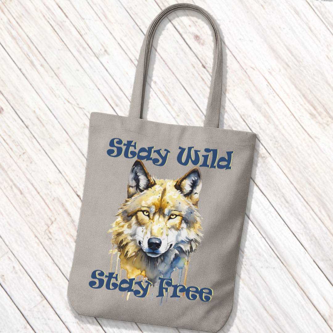 Tote Bag Stay Wild Stay Free