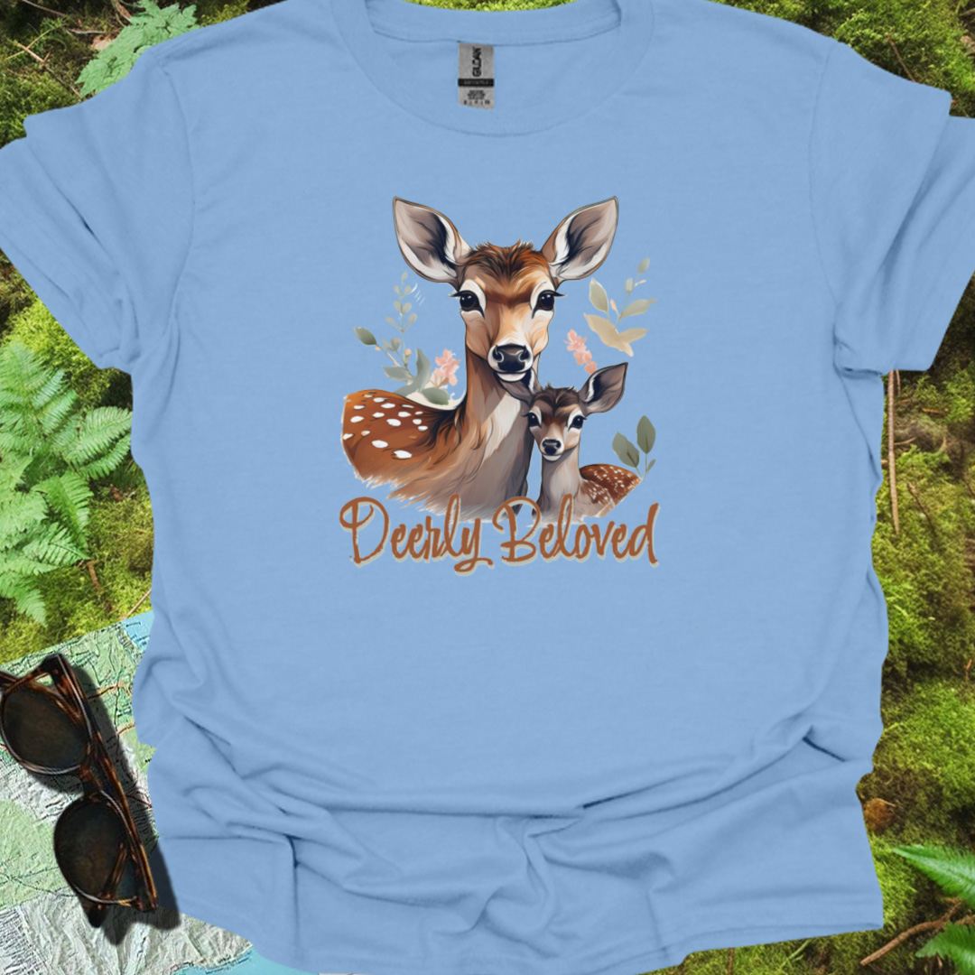 Deerly Beloved Fawn T-shirt trendy