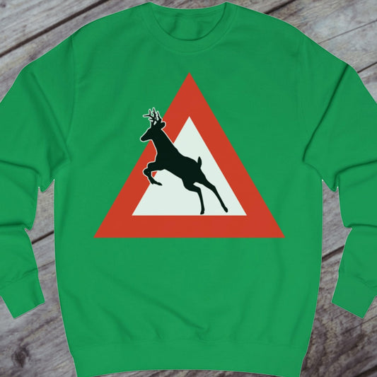 Warning sign deer sweatshirt