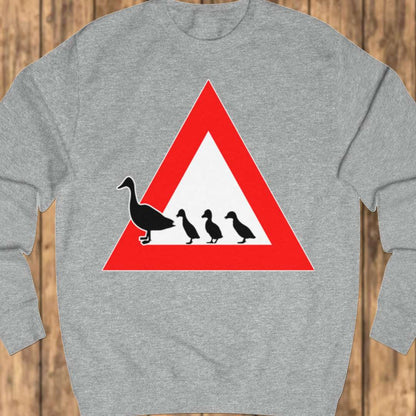 Warning sign ducks sweatshirt