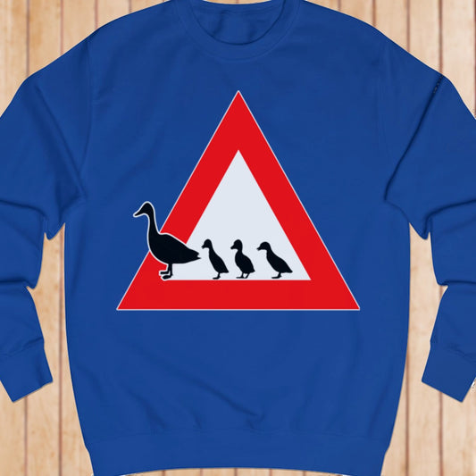 Warning sign ducks sweatshirt