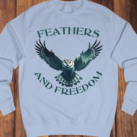 Feathers and Freedom sweatshirt