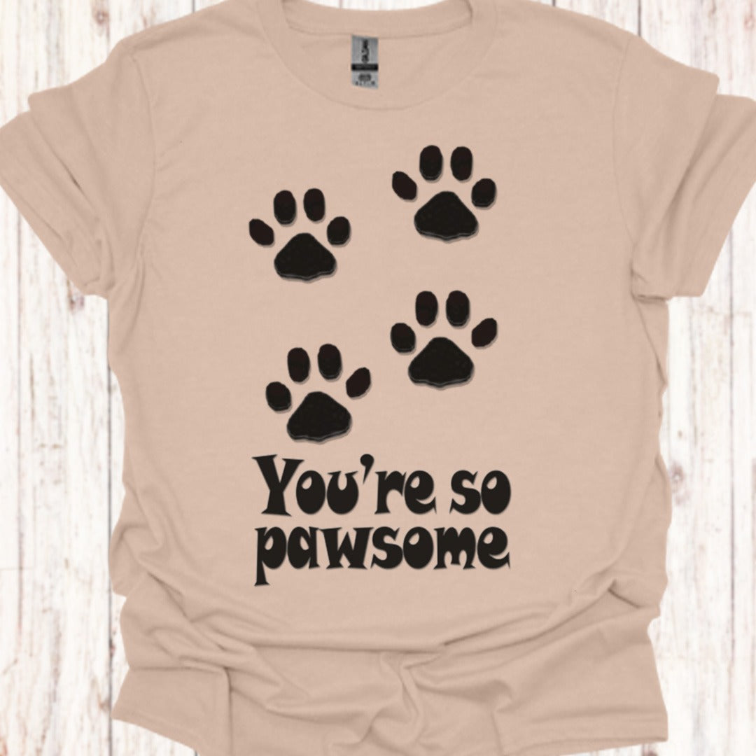 You're so Pawsome T‑Shirt