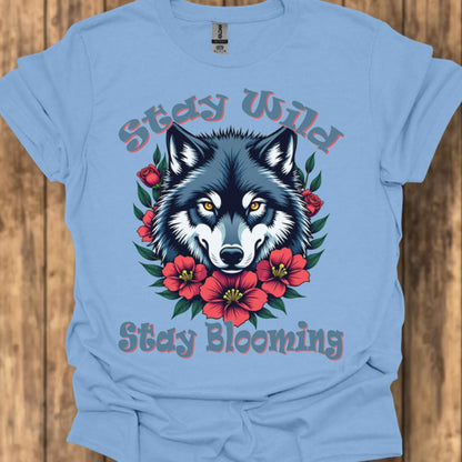 Stay Wild Stay Blooming T‑Shirt
