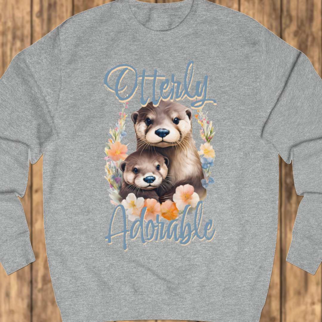Otterly Adorable sweatshirt