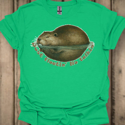 Just Floatin' No Talkin' trendy T-shirt 