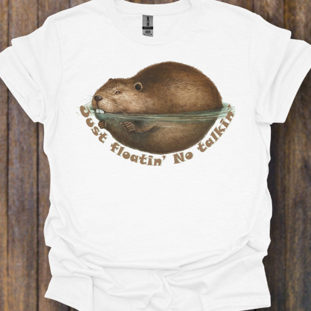 Just Floatin' No Talkin' timeless T-shirt 
