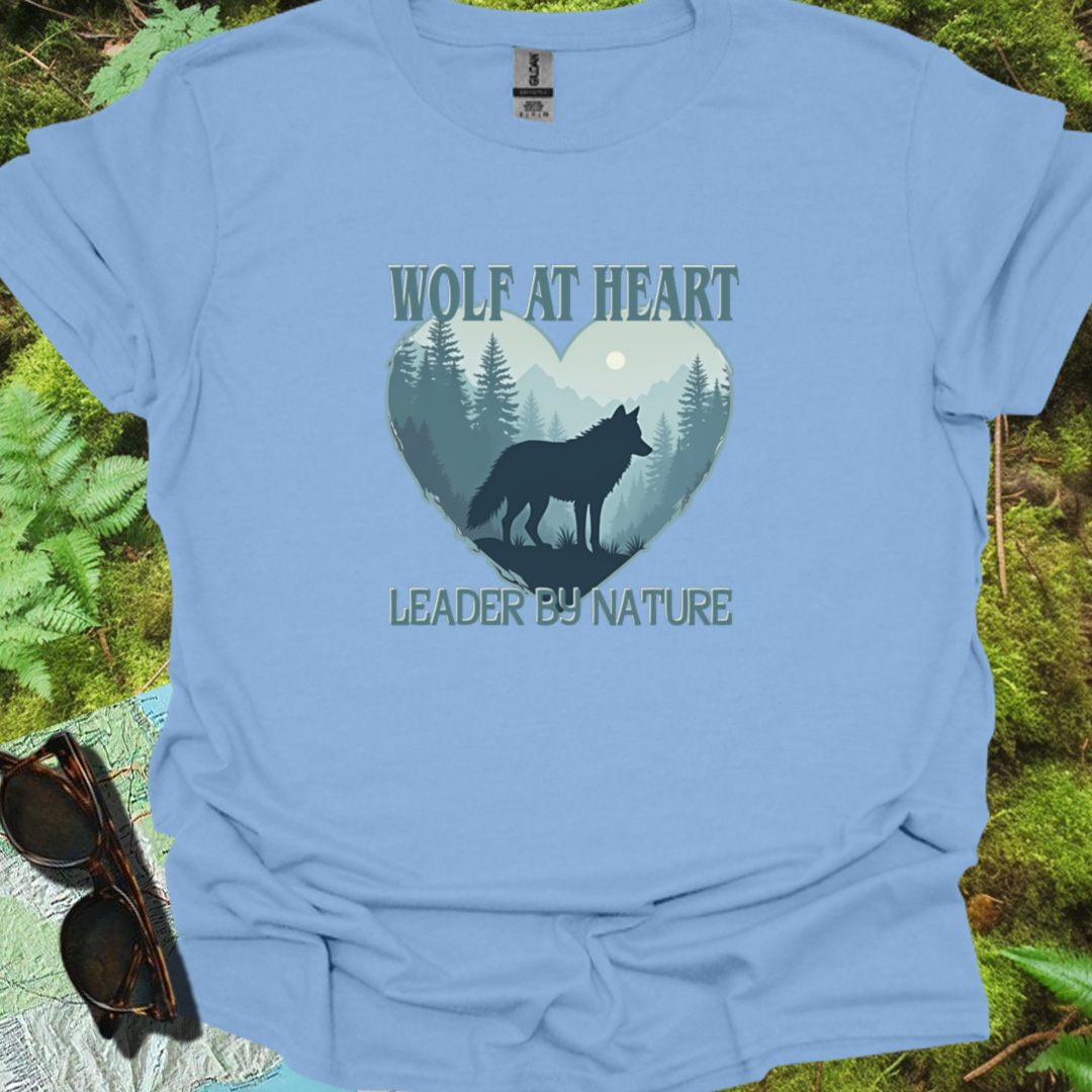 Wolf at Heart Leader by Nature T-shirt trendy