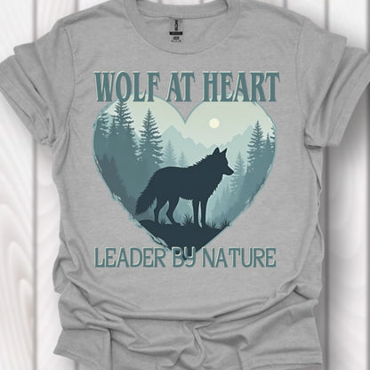Wolf at Heart Leader by Nature T-shirt intemporel