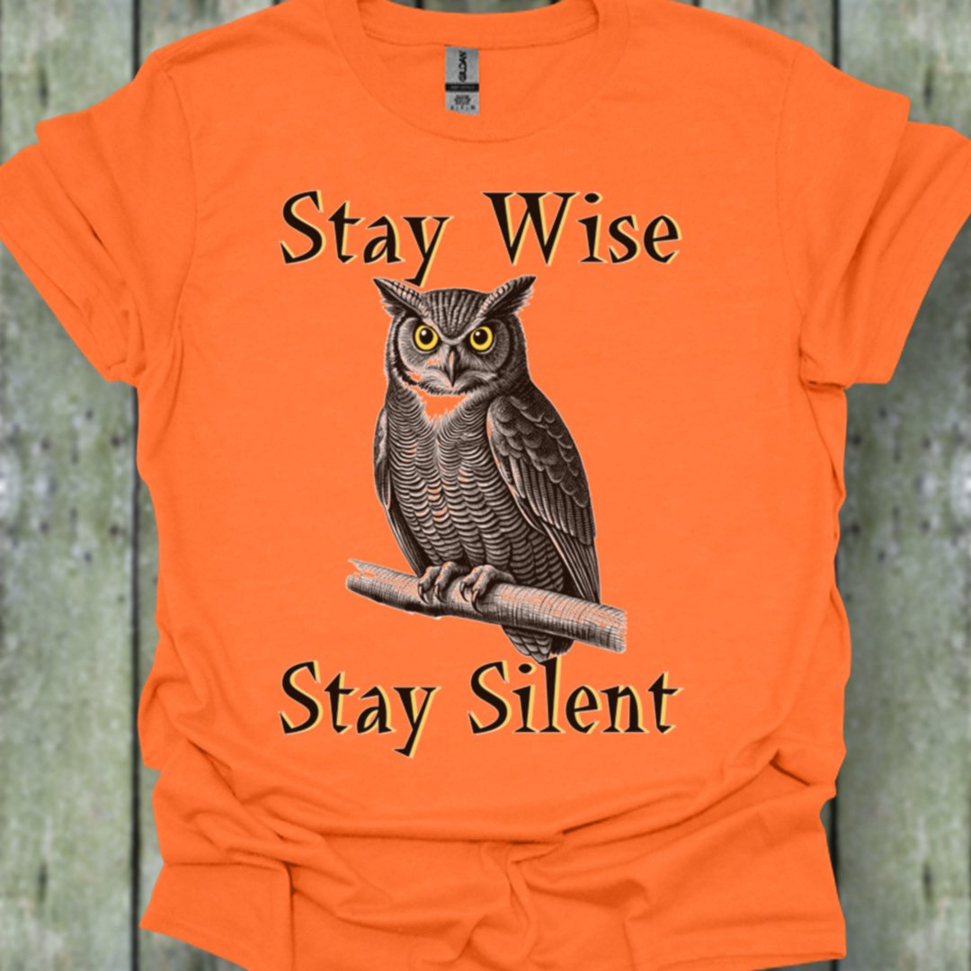 Stay Wise Stay Silent T-shirt tendance
