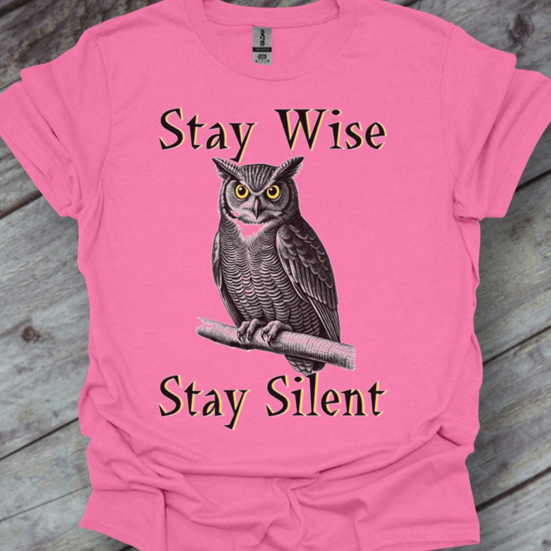 Stay Wise Stay Silent T-shirt tendance