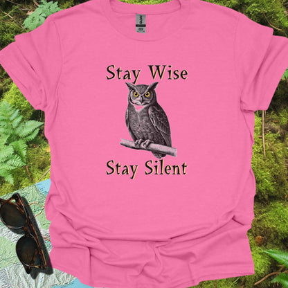 Stay Wise Stay Silent T-shirt trendy
