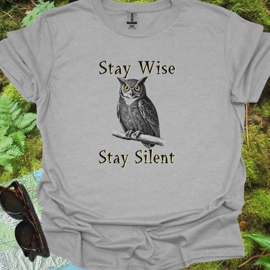 Stay Wise Stay Silent T-shirt tijdloos