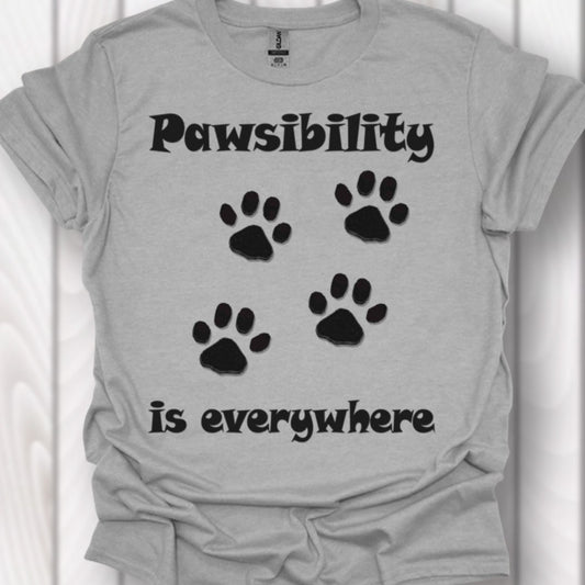 Pawsibility is Everywhere T-shirt tijdloos
