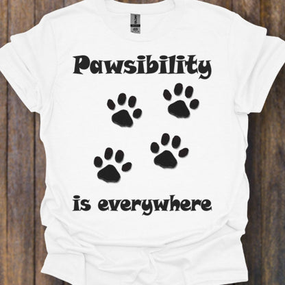 Pawsibility is Everywhere T-shirt intemporel