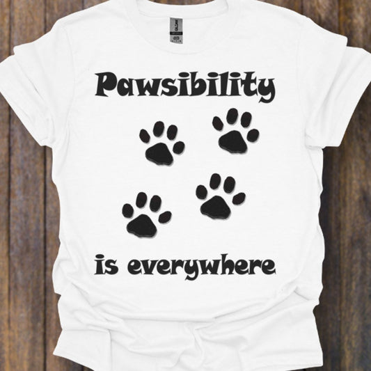 Pawsibility is Everywhere T-shirt tijdloos
