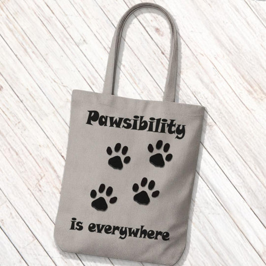 Tote Bag Pawsibility is Everywhere