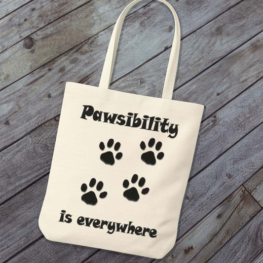 Tote Bag Pawsibility is Everywhere