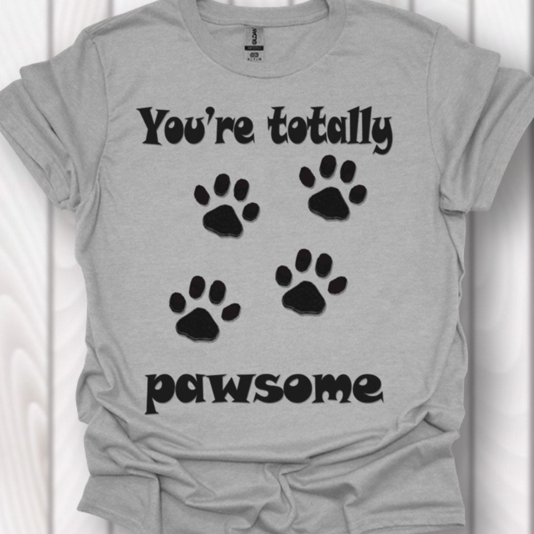 You're Totally Pawsome T-shirt tijdloos