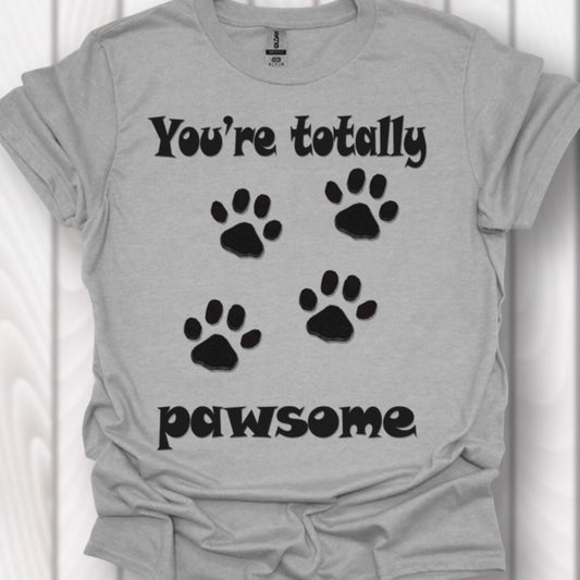 You're Totally Pawsome T-shirt tijdloos
