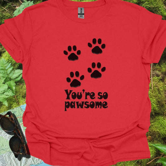 You're so Pawsome T-shirt trendy