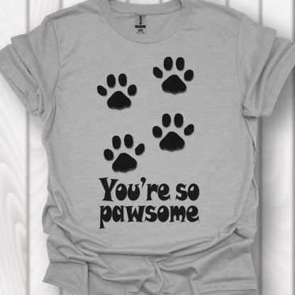 You're so Pawsome T-shirt intemporel