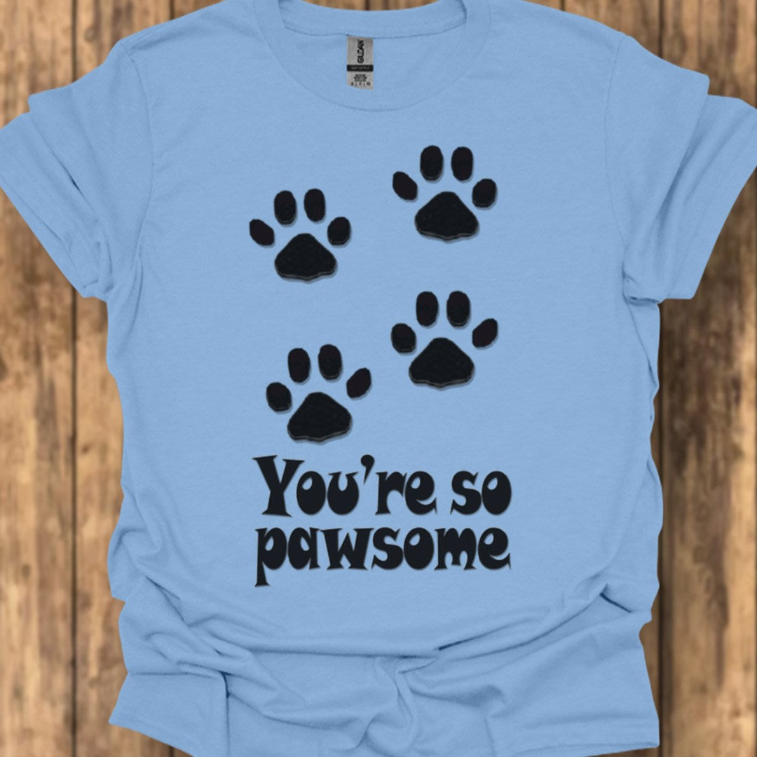 You're so Pawsome T-shirt trendy