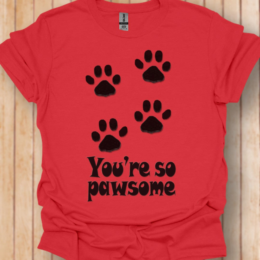 You're so Pawsome T-shirt trendy