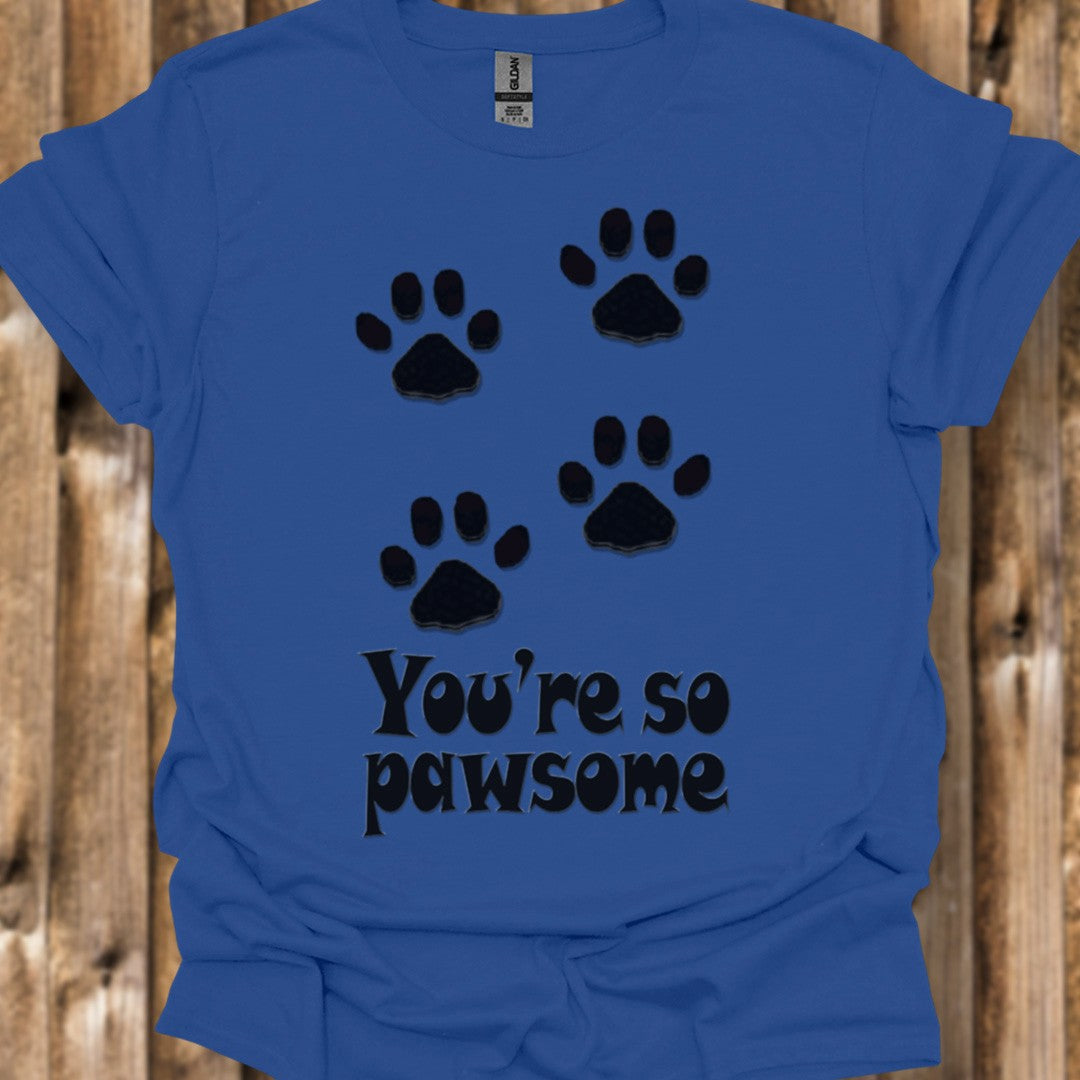You're so Pawsome T-shirt trendy