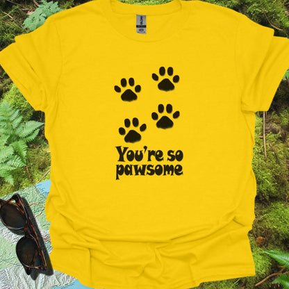 You're so Pawsome T-shirt trendy