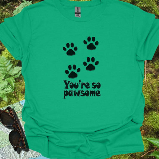 You're so Pawsome T-shirt trendy