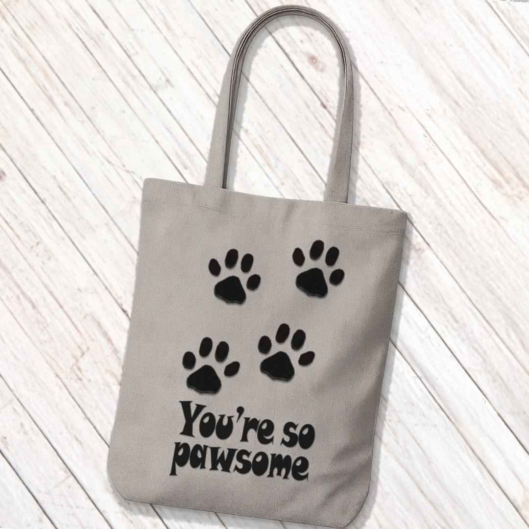 Tote Bag You're so Pawsome