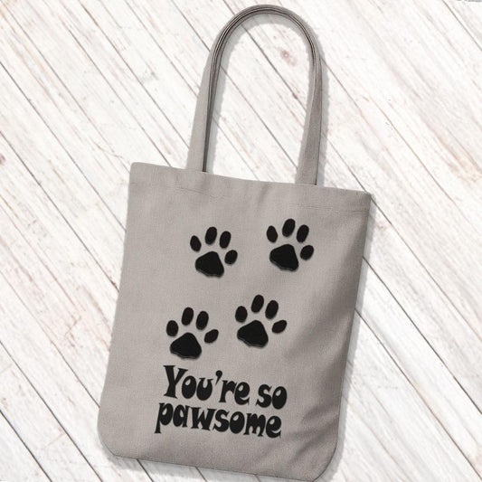 Tote Bag You're so Pawsome